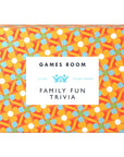 Family Fun Trivia